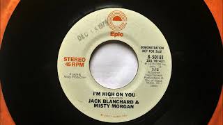 I&#39;m High On You , Jack Blanchard &amp; Misty Morgan , 1975