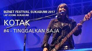 Download lagu Biznet Festival Sukabumi 2017 : Kotak - Tinggalkan Saja mp3