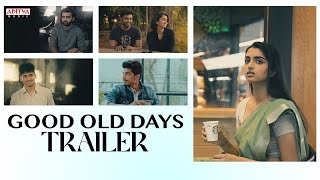 Good Old Days | Telugu Webseries Trailer | Tejasri Reddy | Bhargav Kommera | Ankith | Sarat Palanki