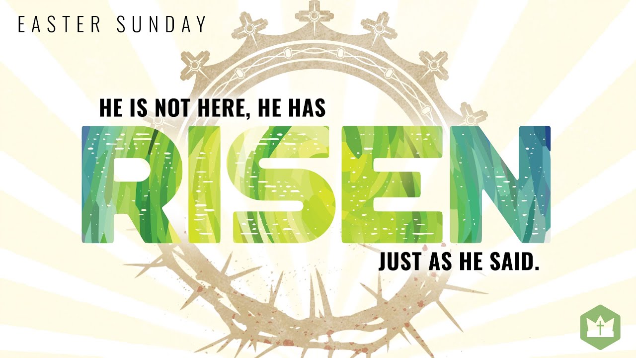 He Is Risen, Just As He Said