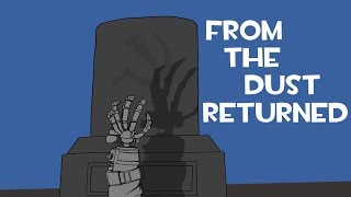 Medley: From The Dust Returned