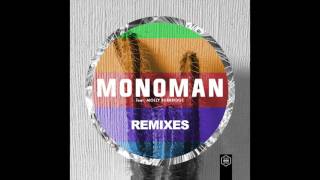 Monoman - Bloom Ft. Molly Burbridge (Tom Luka &amp; Salvador Remix)