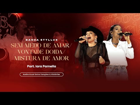 Sem Medo De Amar - Banda Styllus