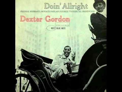 Dexter Gordon Quintet - You've Changed
