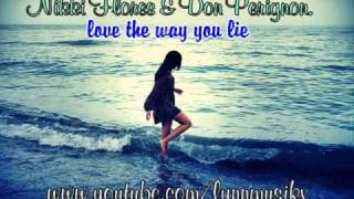 Love The Way You Lie -  Nikki Flores ft. Don Perignon