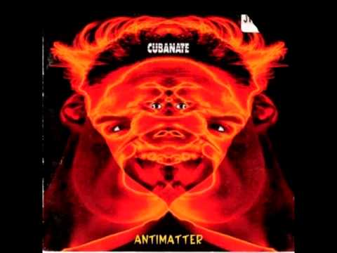 Cubanate - Antimatter [Full Album]