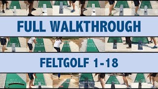 Full Walkthrough Feltgolf Lane 1-18 (World Championships 2017)
