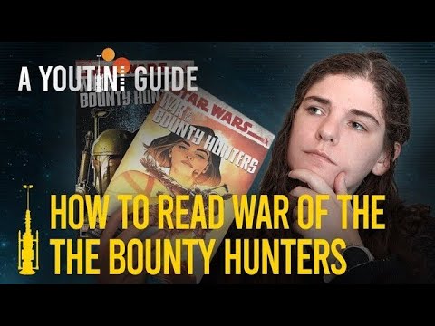 How to Read War of the Bounty Hunters | A Youtini Guide