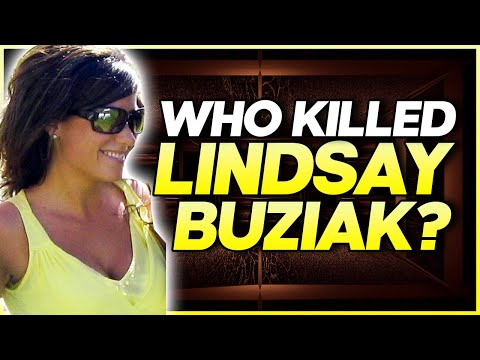 Who Killed 24 Year Old Realtor Lindsay Buziak?