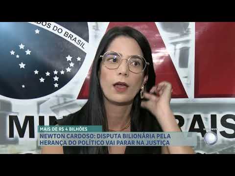 Disputa por herança de R$ 4 bilhões do ex-governador Newton Cardoso chega à Justiça