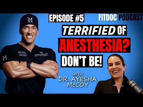 FitDoc Podcast 5 - Fear of Anesthesia? We Share the FACTS vs. FICTION!