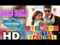 Chakle Chakle Deewane Huye Pagal Akshay Kumar 1080p HD Song Sammy Herenj