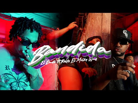 Rolfi El Milky Way ❌ El Dante - BANDIDA 😈 (Oficial Video)