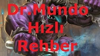 Dr  Mundo Hızlı Rehber (Üst Koridor) #29