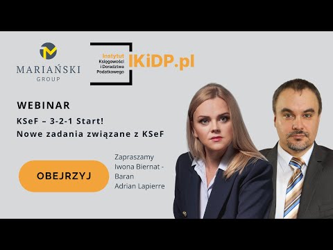 Krajowy System e-Faktur (KSeF) – 3-2-1 Start! Nowe zadania związane z KSeF. #ksef #efaktura