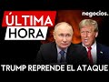 ÚLTIMA HORA | Trump reprende a Putin por el ataque masivo en Kiev: "Basta, son ataques innecesarios"