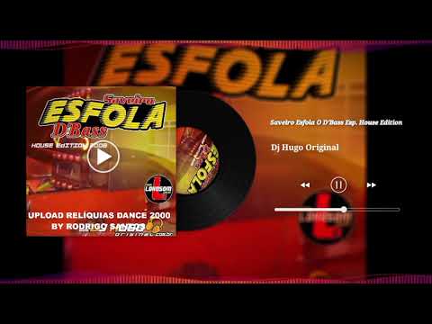 Saveiro Esfola Esp. House Edition - Dj Hugo Original