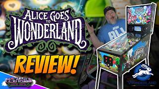 Alice Goes To Wonderland Home Pinball Machine Review!