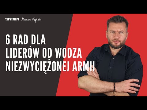 6 rad dla liderów od wodza niezwyciężonej armii #193