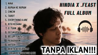 Download lagu Kumpulan Lagu Terbaik HINDIA x .FEAST Full Album | Nina, Tarot, Rumah Ke Rumah | Tanpa Iklan !!! mp3