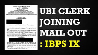 Union Bank of India Clerk IX JOINING MAIL RECEIVED || IBPS CLERK IX