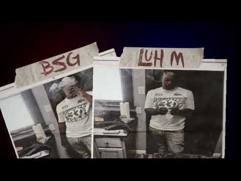 BSG luhm - 2 for 1 (freestyle) @84mainsteppa