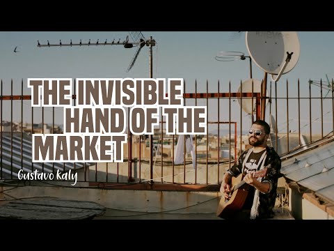 The Invisible Hand Of The Market - Gustavo Kaly
