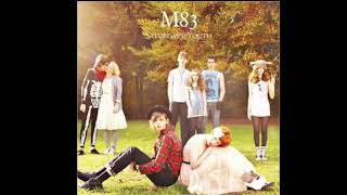 M83 - Kim &amp; Jessie