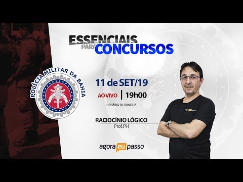 Básicas para Concursos - PM BA - RLM - Prof. Paulo Henrique -(AEP - AO VIVO)
