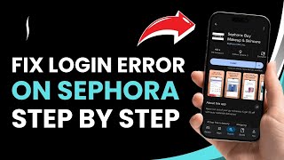 How to Fix Login Error on Sephora !