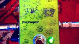 (Non)Computer Fuzz (hand made by Doug Tuttle, midfielectronics.com)