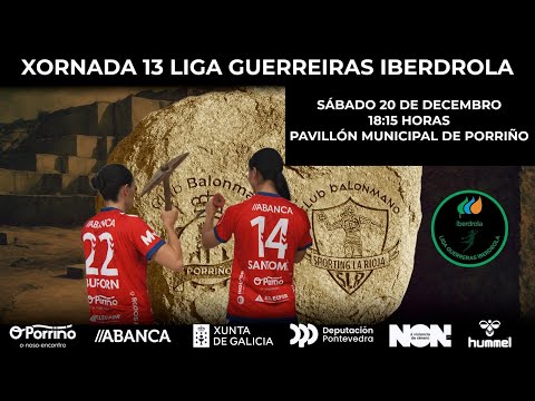 Jor. 13_Liga Guerreras Iberdrola. Conservas Orbe Zendal Bm Porriño  vs  Grafometal Sporting La Rioja