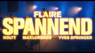 Flaire - Spannend video