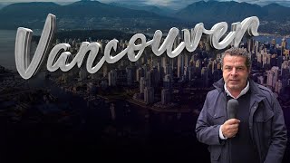 VANCOUVER NEDEN DÜNYANIN EN GÜZEL ŞEHRİ?