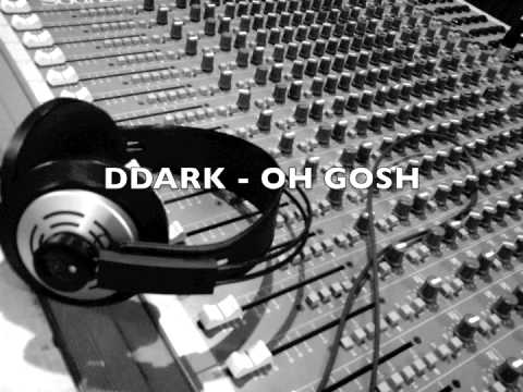 DDARK - OH GOSH (LOCO PRODUCTION)