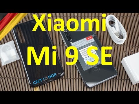 Xiaomi Mi 9 SE Unboxing & Hands-On | CECT-Shop.com