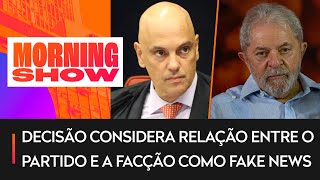 Moraes manda bolsonaristas apagarem fake news sobre Lula e PCC