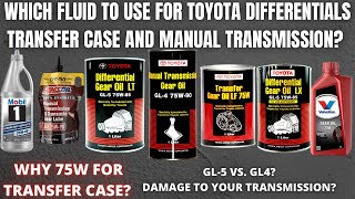 Which fluid to use for Toyota Diffs,Transfer Case and Manual transmissions
