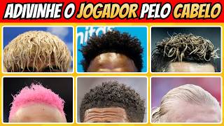 Adivinhe o Jogador pelo Cabelo ⚽👀 | Neymar, Cr7, Messi, Vini Jr | Detona Quiz