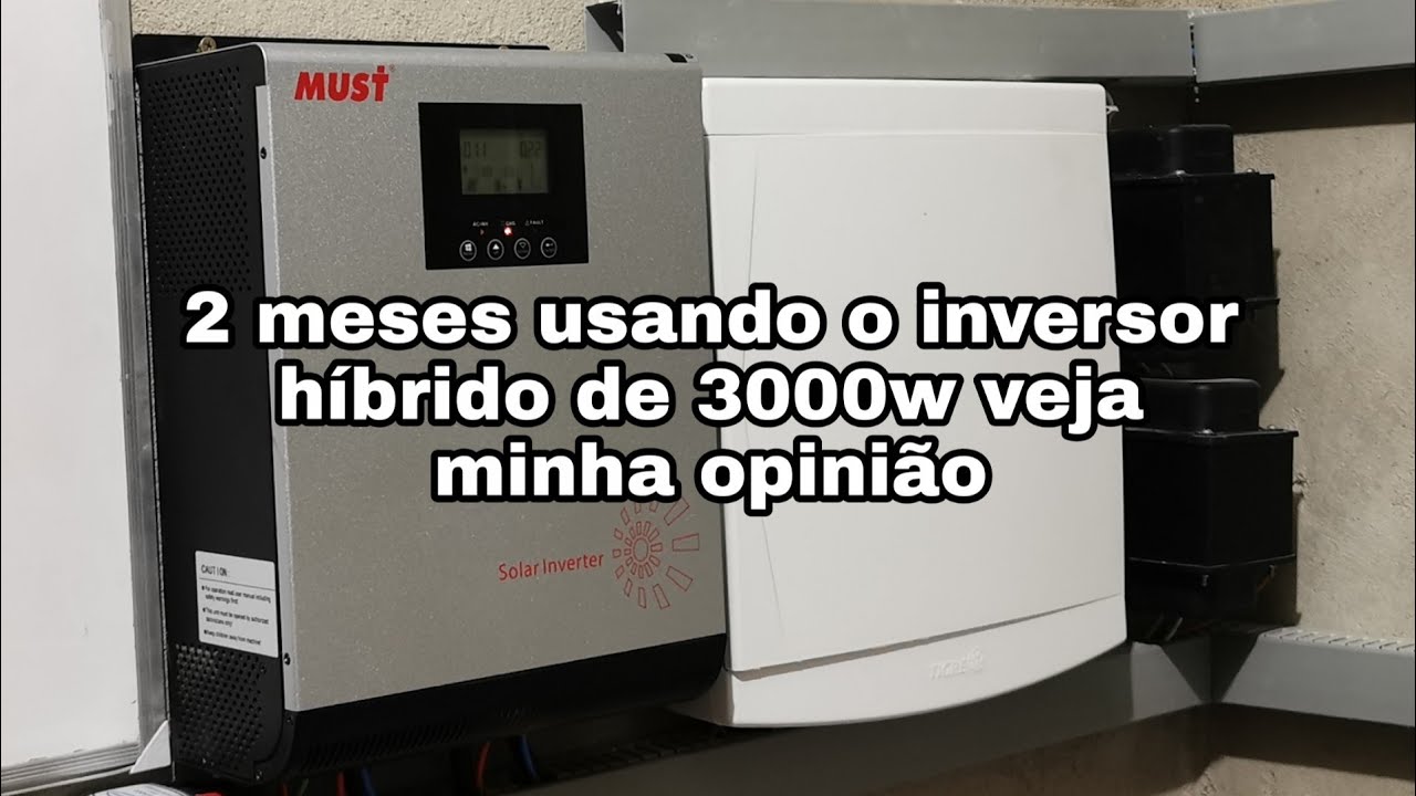 2 meses usando o inversor híbrido veja minha experiência