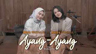 Download lagu Woro Widowati ft. Sasya Arkhisna - Ayang - Ayang mp3 Download lagu Woro Widowati ft. Sasya Arkhisna - Ayang - Ayang mp3