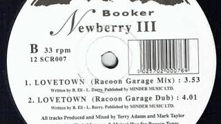 Booker Newberry III ‎– Lovetown (Racoon Garage Dub)
