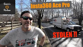 My Insta360 Ace Pro was Stolen! Story Time.