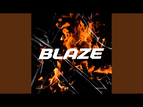 Blaze Freestyle