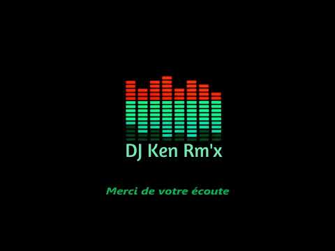 Mix 2017 by Dj Ken Rm'x New 974 #Septembre