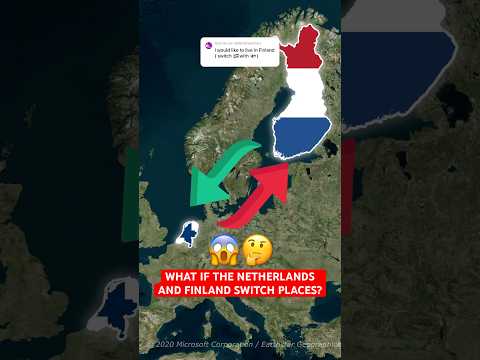 What if the Netherlands and Finland switch places? 🤔😱
