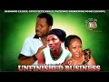 Unfinished Business Nigerian Nollywood Movie