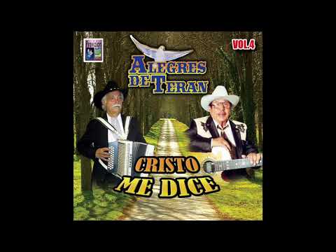 Los Alegres De Teran - Cristo Me Dice (Disco Completo)