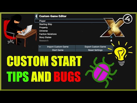 X4 Foundations: Custom Start Tips and Bugs