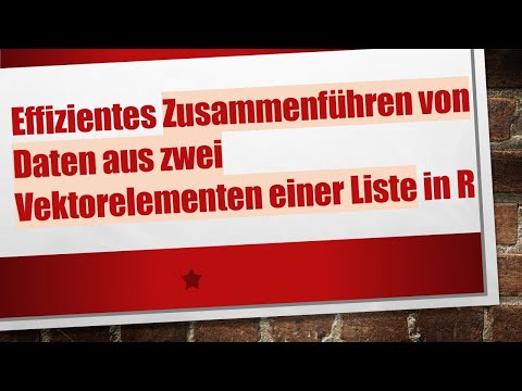 Effizientes Zusammenführen von Daten aus zwei Vektorelementen einer Liste in R